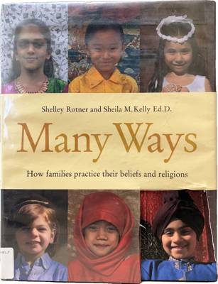Many Ways: How families practice their beliefs and religions