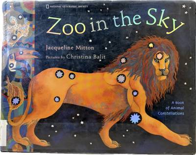 Zoo in the Sky: A Book of Animal Constellations