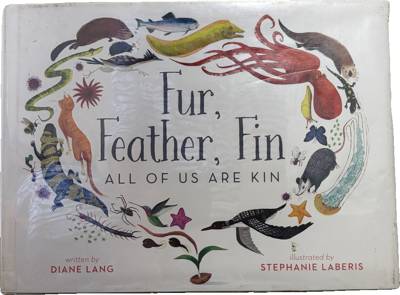 Fur, Feather, Fin: All of Us Are Kin