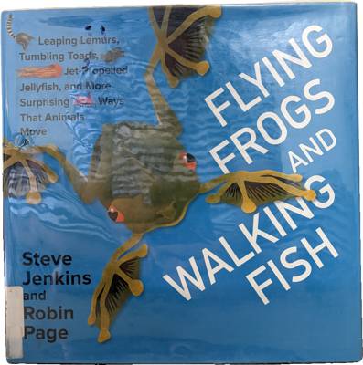 Flying Frogs and Walking Fish