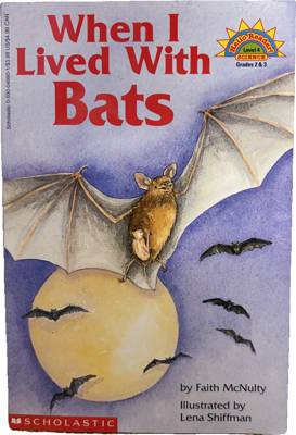 When I Lived With Bats