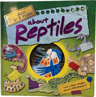 Ask Dr K Fisher about Reptiles