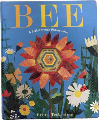 Bee: A Peek-Through Picture Book