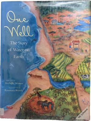 One Well: The Story of Water on Earth