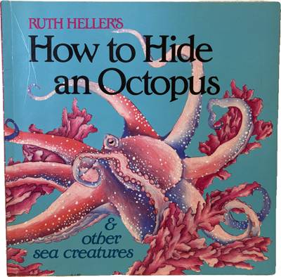 How to Hide an Octopus & other sea creatures