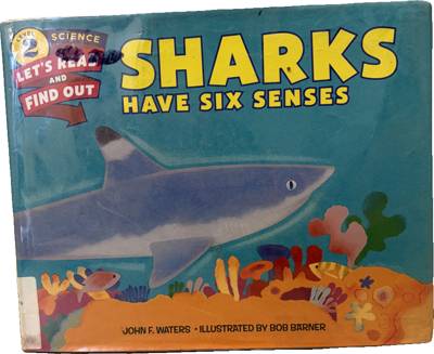 Sharks Have Six Senses