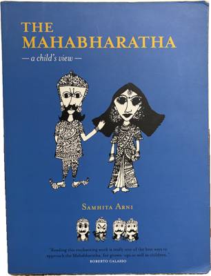 The Mahabharatha — a child's view —