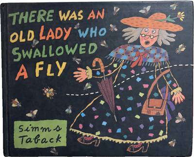 There Was an Old Lady Who Swallowed a Fly