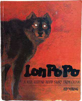 Lon Po Po: A Red-Riding Hood Story from China