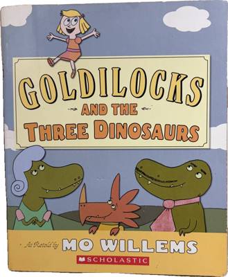 Goldilocks and the Three Dinosaurs