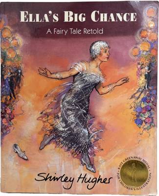 Ella's Big Chance: A Fairy Tale Retold