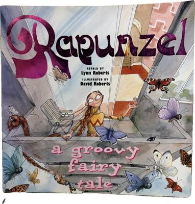 Rapunzel: A Groovy Fairy Tale