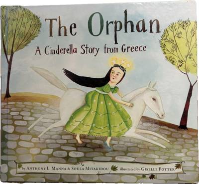 The Orphan: A Cinderella Story from Greece