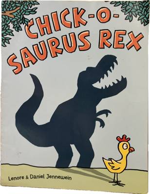 Chick-O-Saurus Rex