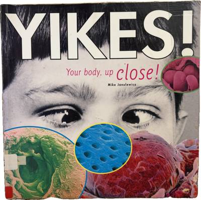 Yikes! Your body, up close!