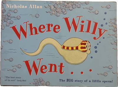 Where Willy Went . . .