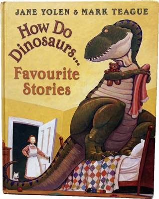 How Do Dinosaurs... Favourite Stories