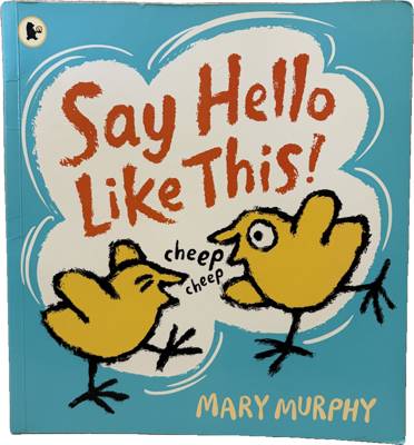 Say Hello Like This!