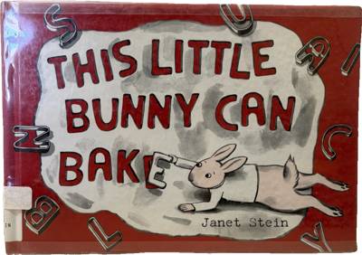 This Little Bunny Can Bake