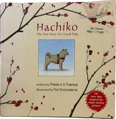 Hachiko: The True Story of a Loyal Dog