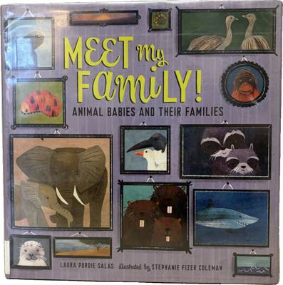 Meet My Family! Animal Babies and Their Families