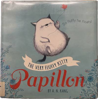 Papillon: The Very Fluffy Kitty