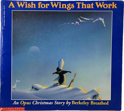 A Wish for Wings That Work: An Opus Christmas Story