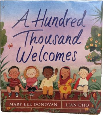 A Hundred Thousand Welcomes