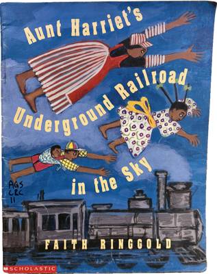 Aunt Harriet's Underground Railroad in the Sky