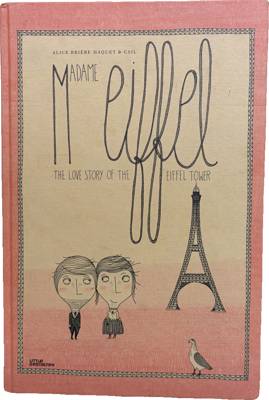 Madame Eiffel: The Love Story of the Eiffel Tower