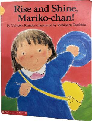 Rise and Shine, Mariko-chan!
