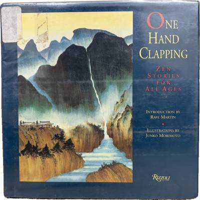 One Hand Clapping: Zen Stories for All Ages