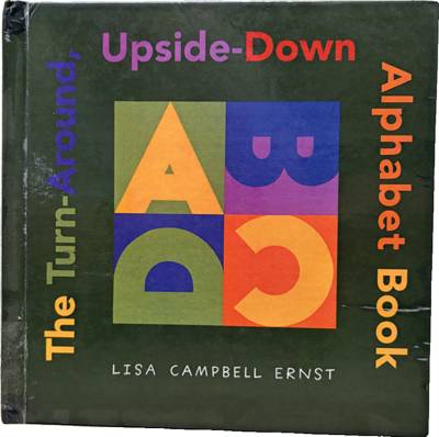 The Turn-Around, Upside-Down Alphabet Book