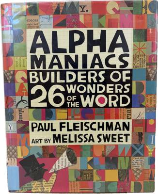 Alpha Maniacs: Builders of 26 Wonders of the Word