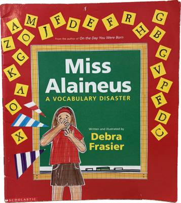 Miss Alaineus: A Vocabulary Disaster