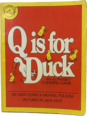 Q is for Duck: An Alphabet Guessing Game