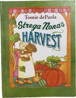 Strega Nona's Harvest