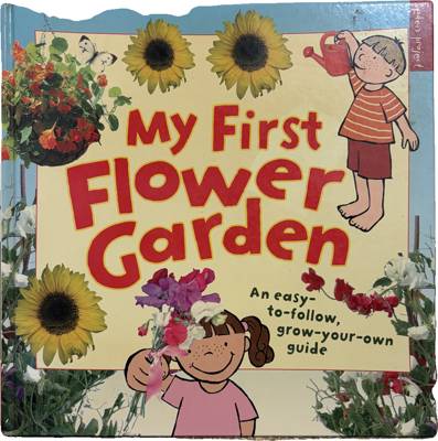 My First Flower Garden