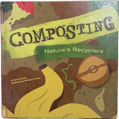 Composting: Nature's Recyclers