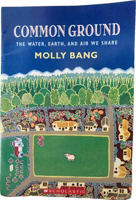 Common Ground: The Water, Earth, and Air We Share