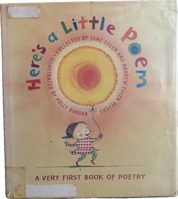 Here's a Little Poem: A Very First Book of Poetry