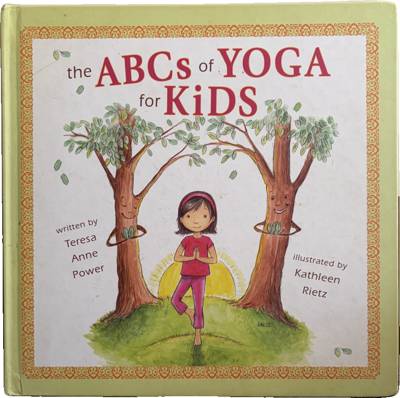 The ABCs of Yoga for Kids