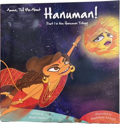 Amma, Tell Me About Hanuman!