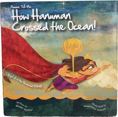 Amma Tell Me How Hanuman Crossed the Ocean!