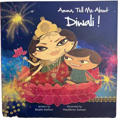 Amma, Tell Me About Diwali!