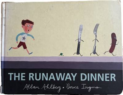 The Runaway Dinner