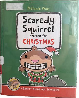 Scaredy Squirrel prepares for Christmas