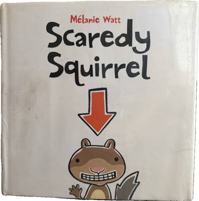 Scaredy Squirrel