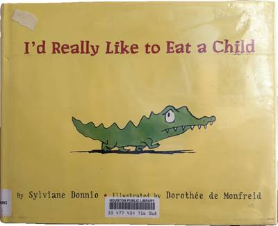 I'd Really Like to Eat a Child