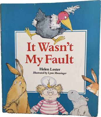 It Wasn't My Fault